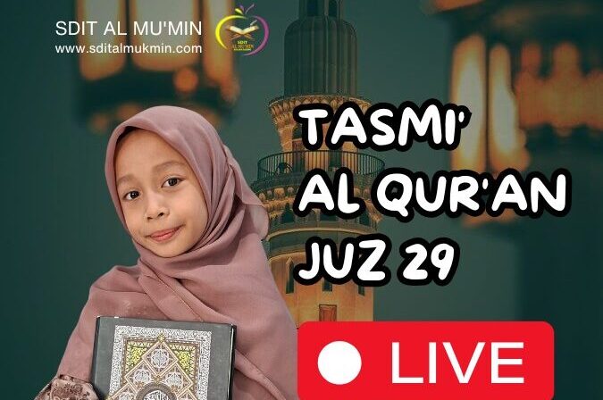 MasyaAllah! Siswi Kelas 2 SDIT Al Mu’min Ini Sukses Tasmi’ Juz 29, Telah Hafal 2 Juz Al-Qur’an