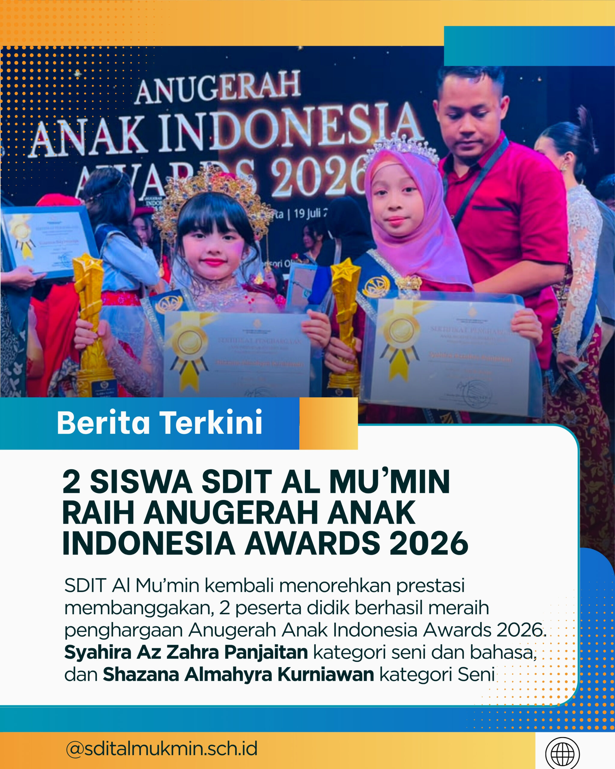 Dua Siswa SDIT Al Mu’min Raih Anugerah Anak Indonesia Awards 2026